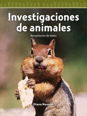 cover image of Investigaciones de animales: Recopilación de datos